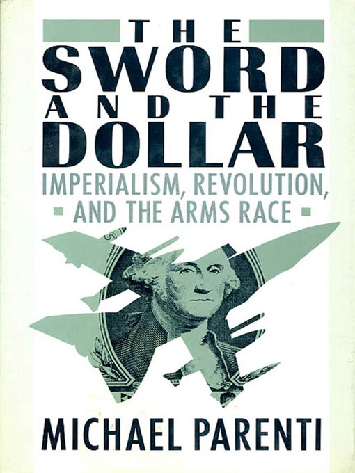 Title details for The Sword & the Dollar by Michael J. Parenti - Wait list